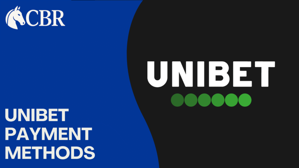 Unibet Payment Methods